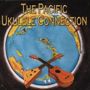 The Pacific Ukulele Connection